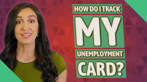 how do i track my unemployment card