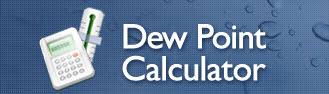 Dew Point Calculator