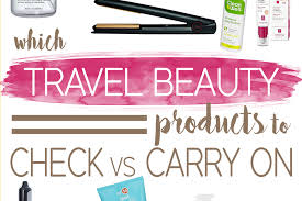 which travel beauty s to check