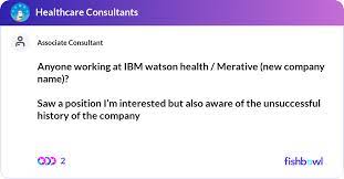Anyone Working At Ibm Watson Health