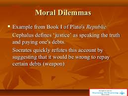 The authority for the obligation doesn't come from the person who is speaking. Moral Dilemmas