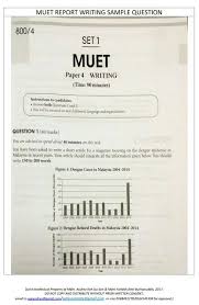 Past year questions muet malaysian university english test (muet) paper 4 (writing) you are advised to spend about 50 minutes on this task.mid year 2011 muetyou are advised to spend about 50 minutes on this task. Muet My Way Muet Report Writing Sample Template Essay Writing Skills Report Writing Writing