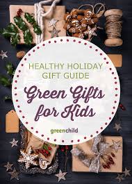 holiday eco friendly gifts for kids