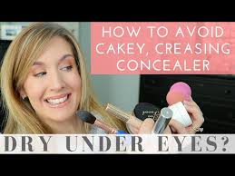 dry under eyes cakey concealer issues