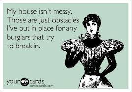 My house isnt messy | Funny Dirty Adult Jokes, Memes &amp; Pictures via Relatably.com