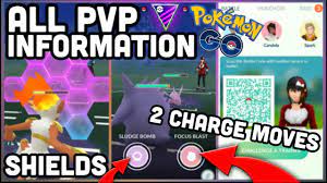PVP INFO FOR POKEMON GO | 2 CHARGE MOVES SHIELDS LONG DISTANCE BATTLES &  MORE - YouTube