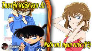 Truyện ngắn #2: Conan và Haibara - Ngôi nhà hạnh phúc | Trọng Hiếu Manga -  YouTube