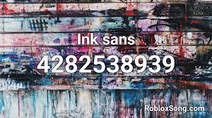 Team in south africa when it comes. Ink Sans Roblox Id Roblox Music Codes