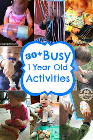 30 busy 1 year old activities kids