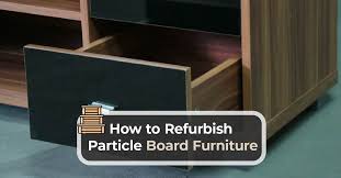 refurbish particle board furniture