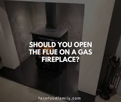 Open The Flue On A Gas Fireplace