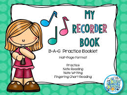 B A G Recorder Note Reading Writing Fingering Chart Practice Booklet