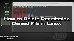 Enter netplwiz and click ok button. How To Delete Permission Denied File In Linux Mint Ubuntu Sysnettech Solutions Youtube