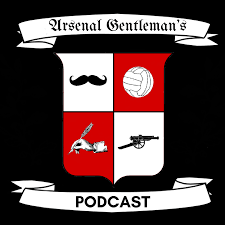 Arsenal Gentleman's Podcast
