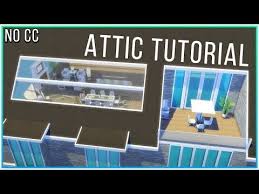 Sims 4 Tutorial Functional Attic