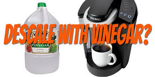 keurig coffee maker with vinegar
