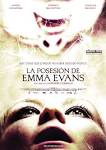 La posesión de Emma Evans