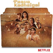 Paava kadhaigal (stories of sin) is a netflix anthology of four short films, directed by four prominent image source: Paava Kadhaigal Folder Icon By Nandha602 On Deviantart