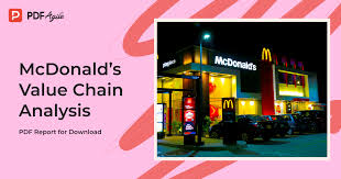 mcdonald s value chain ysis pdf agile