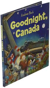 Goodnight Canada: Beck Andrea: 9781443107822: Books Amazon