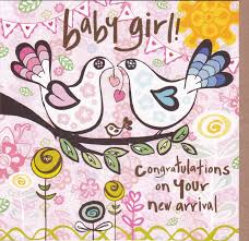 Congratulations On Your New Arrival Baby Girl Card Karenza Paperie
