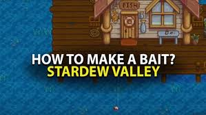 how to attach bait to rod stardew