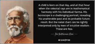 Sri Yukteswar Giri Quote A Child Is Born On That Day And