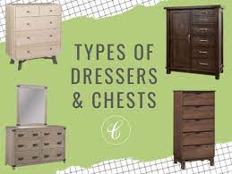 types of dressers chest styles