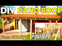 Diy Patio Roof One Man Canopy Build
