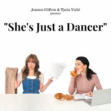 She's just a dancer