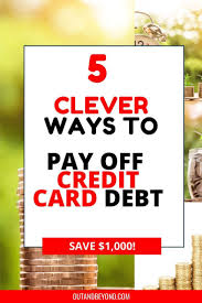 In fact, paying off debt will increase the mortgage amount you qualify for by about three times more than simply saving the money for a down payment. 5 Smart Ways To Pay Off Credit Card Debt Save 1 000 Paying Off Credit Cards Reduce Credit Card Debt Credit Cards Debt