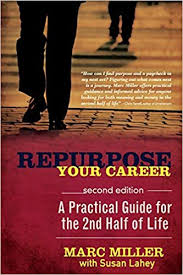 Buy Repurpose Your Career A Practical Guide For The 2nd
