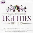 Ultimate Collection 100 Hits: Eighties