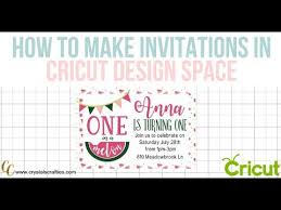 How To Make Birthday Invitations In Cricut Design Space
