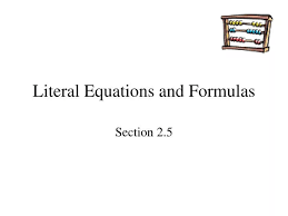 Ppt Literal Equations And Formulas