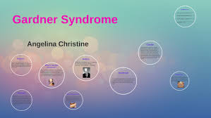 gardner syndrome by angelina christine