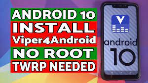 install viper4android on android 10 no