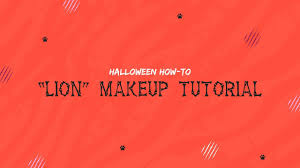 halloween how to lion makeup tutorial