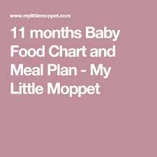11 Months Baby Food Chart And Meal Plan Baby Foods