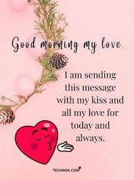 good morning my love sending my love