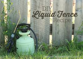 liquid fence recipe the prairie homestead