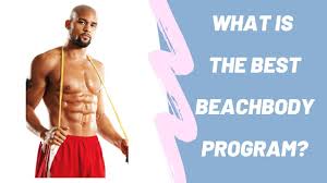 what is the best beachbody workout