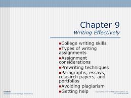 Submitting your application and financial aid. Chapter 9 Writing Effectively College Writing Skills Types Of Writing Assignments Assignment Considerations Prewriting Techniques Paragraphs Essays Research Ppt Download