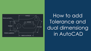 How To Add Tolerance In Autocad Dimensions