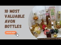 10 Most Valuable Avon Bottles You