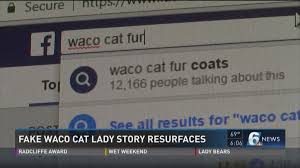 Fake Waco Cat Lady Story Resurfaces