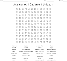 Crossword puzzles for kids can be a good platform to improve their spelling and reading skill and it gears up their creative thinking and process time. Avancemos 1 Capitulo 1 Unidad 1 Word Search Wordmint