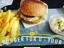 Wann haben die beiden letzten lebensmittelrechtlichen betriebsüberprüfungen im folgenden betrieb stattgefunden: Restaurant Burger For U Your Burger Nearby Frankfurt In Germany 1 Reviews Address Website Maps Me