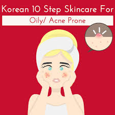 korean 10 step skincare routine oily