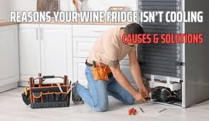 Wine Fridge Is Not Cooling